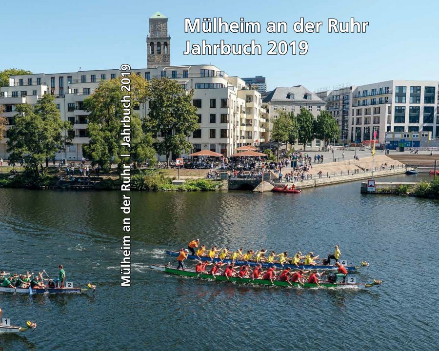 Titel/Umschlag: Jahrbuch Mülheim an der Ruhr 2019. 11/2018 Drachenboot-Festival. 02.09.2018 Foto: Walter Schernstein - Walter Schernstein